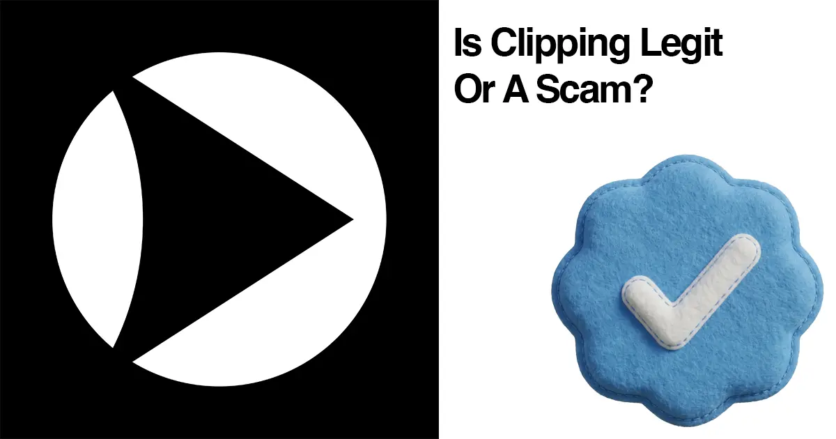 A graphic asking: "Is Clipping Legit or a Scam?" with the clipmarket logo, and a animated - plushie-style blue verified checkmark.